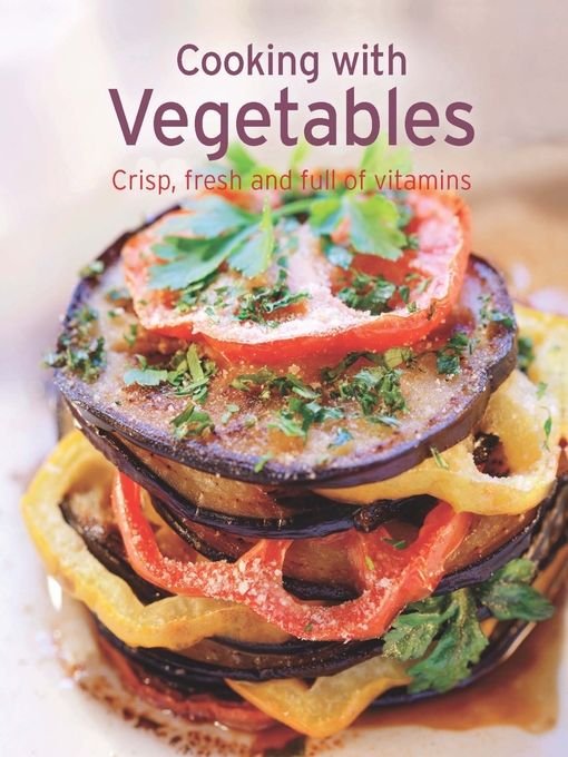 Title details for Cooking with Vegetables by Naumann & Göbel Verlag - Wait list
